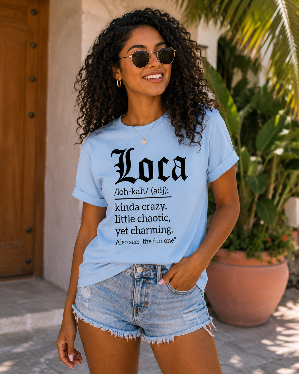 Loca Definition Graphic Tee | Funny Latina Shirt | Cute Sassy Cotton T-Shirt